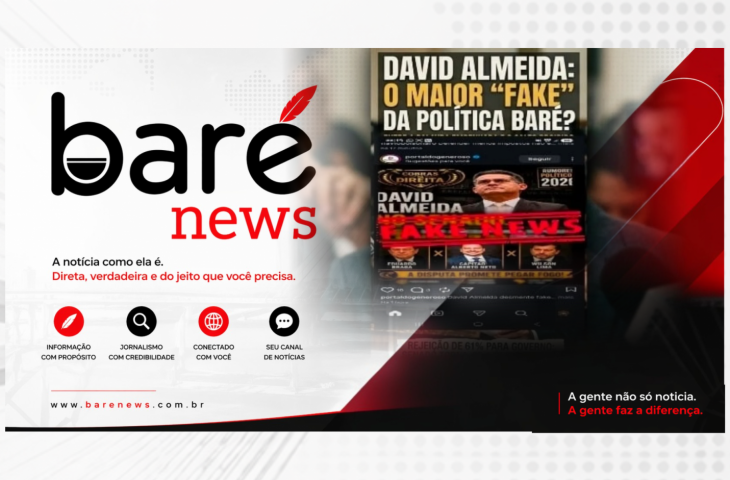 David, o maior “fake” da política baré.